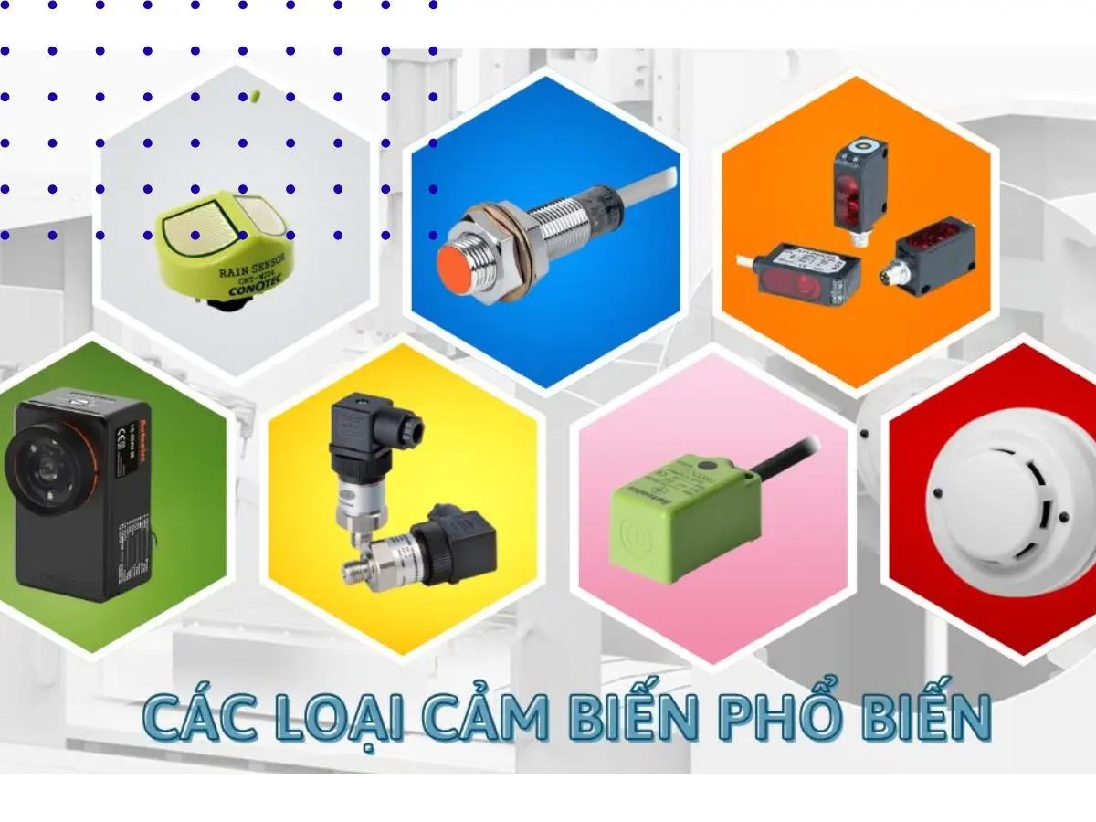 Chọn cảm biến phù hợp cho hệ thống điều khiển